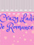 Two Crazy Ladies Love Romance