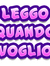 Leggo Quando Voglio