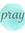 Prayant...