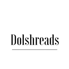 Dolshreads