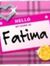 Fatima ...