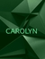 Carolyn