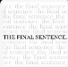 The Final Sentence