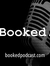 Booked podcast