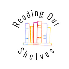 Reading Our Shelves