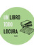 unlibrotodolocura