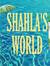 Shahla's World