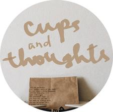 Cups and Thoughts