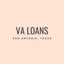 VA Loans San Antonio TX