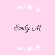 Emily M