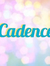 Cadence