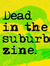 dead in...