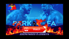 Parker vs Fa Live Stream