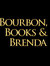 Bourbon, Books and Brenda