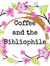 ✿❀ Lauren, aka Coffee and the Bibliophile ❀✿