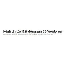 Kênh bất động sản 68