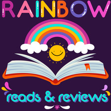 Rainbow Reads and Reviews
