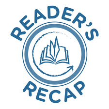 Reader’s Recap