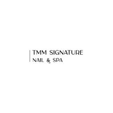 TMM Signature  Nail And Spa