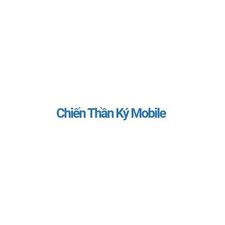 Chiến Thần Ký  Mobile