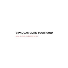 Vipaquarium