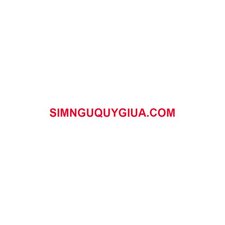 Sim Số Đẹp SimNguQuyGiua