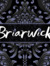 Briarwick