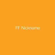 FF  Nickname