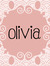 Olivia ...