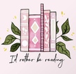 ♥ I’d Rather Be Reading ♥