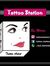 Tattoos...