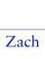 Zach