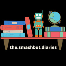 the.smashbot.diaries