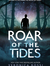 Roar of the Tides