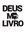 Deus Me...