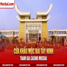 Cửa Khẩu Mộc Bài Tây Ninh –  Tham Gia Casino Mocba