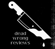 erika • dead wrong reviews