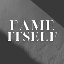 Fame Itself