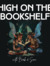High on the Bookshelf Podcast