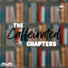 The Caffeinated Chapters