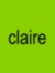 Claire ...