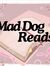 Mad Dog...