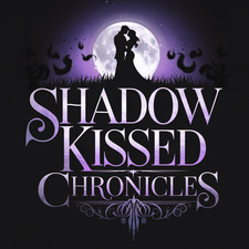 Shadow Kissed Chronicles