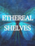 Etherea...
