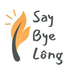 Say Bye Lông