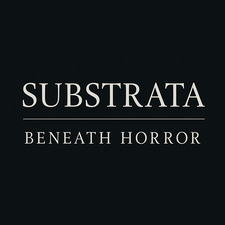 Substrata: Beneath Horror