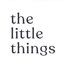 the little things