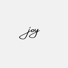 Joy