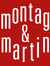 Montag & Martin
