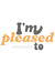 I’m ple...